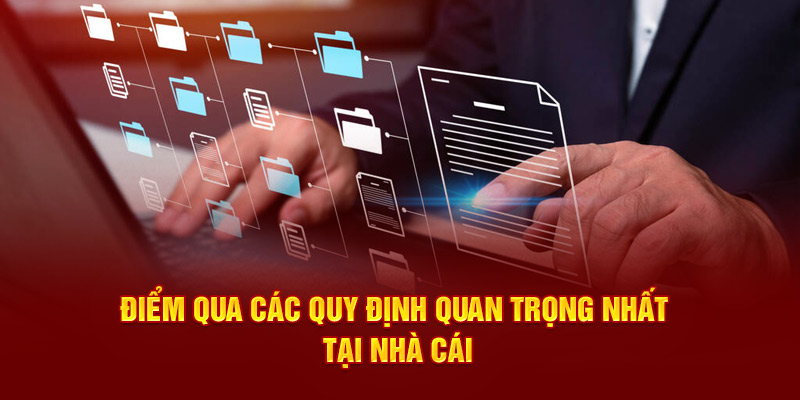 Điểm qua các quy định quan trọng nhất tại nhà cái j88